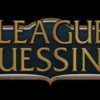 league of guessing