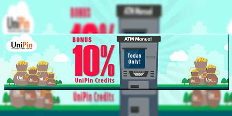 unipin promo bonus 10% unipin credits via atm manual