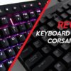 corsair-k65-rgb-keyboard-rapidfire-cover-review