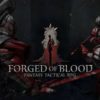 forged of blood