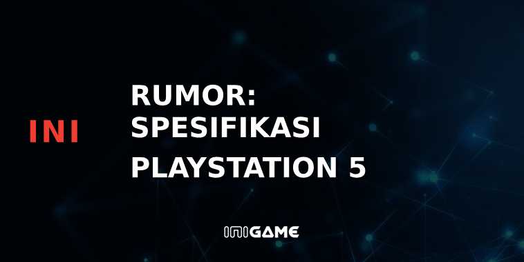 rumor spesifikasi playstation 5