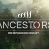 ancestors the humankind odyssey